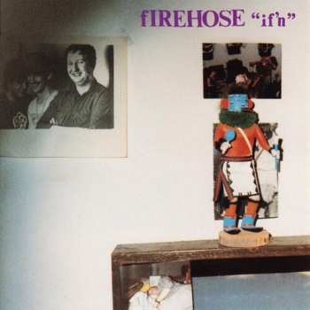 CD fIREHOSE: If'n