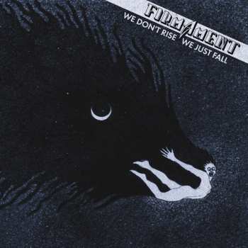 Album Firmament: We Don't Rise,we Just Fall