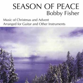 Album Fisher,bobby: Season Of Peace