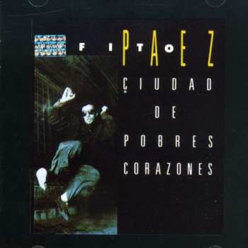 Album Fito Páez: Ciudad De Pobres Corazones