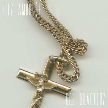 Album Fitz Ambro$e: Doe Quarterz