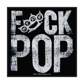 Merch Five Finger Death Punch: Nášivka Fuck Pop