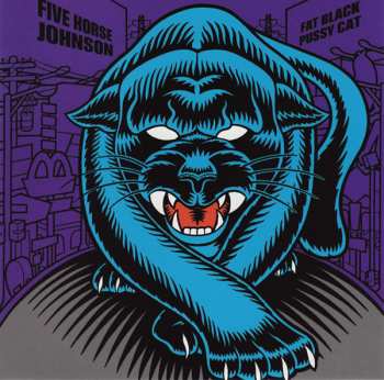 CD Five Horse Johnson: Fat Black Pussy Cat