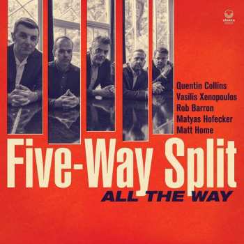 CD Five-way Split: All The Way