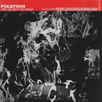 Fixation: The Secrets We Keep