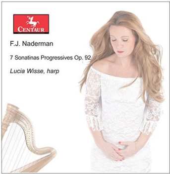Album Francois-joseph Naderman: 7 Sonatinas Progressives, Op. 92