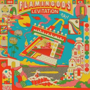LP Flamingods: Levitation
