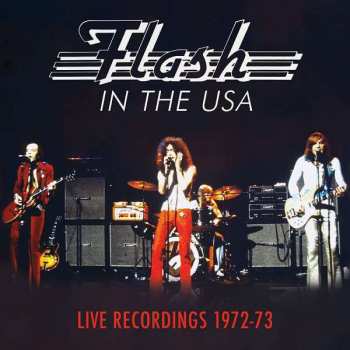 3CD Flash: In The USA - Live Recordings 1972-73