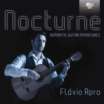 Album Flávio Apro: Nocturne (Romantic Guitar Miniatures)