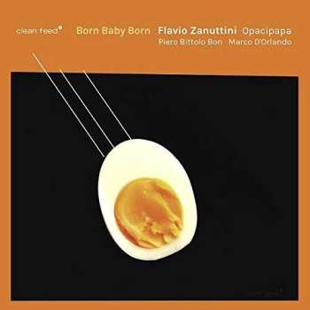 Album Flavio Zanuttini Opacipapa: Born Baby Born