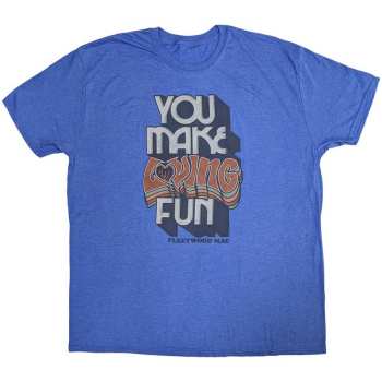 Merch Fleetwood Mac: Póló You Make Loving Fun