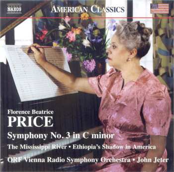 Album ORF Radio-Symphonieorchester Wien: Symphony No. 3 In C Minor • The Mississippi River • Ethiopia's Shadow In America