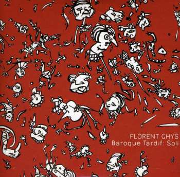 Album Florent Ghys: Baroque Tardif : Soli