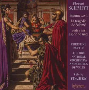 Album The BBC National Orchestra Of Wales: Psaume XLVII / La Tragédie De Salomé / Suite Sans Esprit De Suite