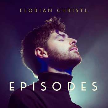 CD Florian Christl: Episodes