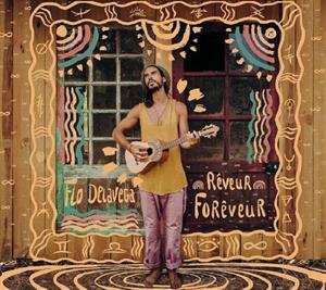 LP Florian Delavega: Rêveur Forêveur LTD | CLR