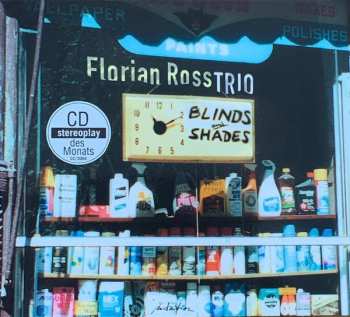 Album Florian Ross Trio: Blinds & Shades