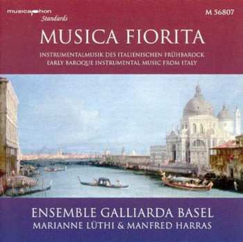 Album Floriano / Ensemble Galliarda: Musica Fiorita