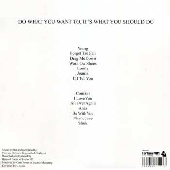 LP Flowers: Do What You Want To, It's What You Should Do