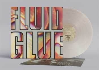 LP The Fluid: Glue (limited Indie Edition) (silver Vinyl)