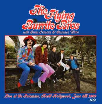 2CD The Flying Burrito Bros: Live At The Palomino, North Hollywood, June 8th 1969