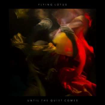 2LP Flying Lotus: Until The Quiet Comes