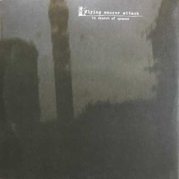 2LP Flying Saucer Attack: In Search Of Spaces