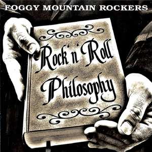 2LP The Foggy Mountain Rockers: Rock'n'Roll Philosophy