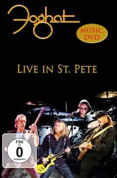 Album Foghat: Live In St. Pete