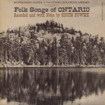 CD Folk Songs Of Ontario / Var: Folk Songs Of Ontario / Var