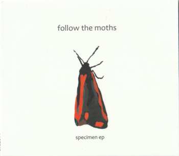 CD Follow The Moths: Specimen EP