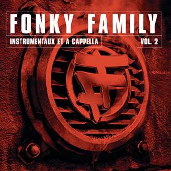 Album Fonky Family: Instrumentaux Et A Cappella Vol. 2