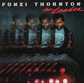 Album Fonzi Thornton: The Leader