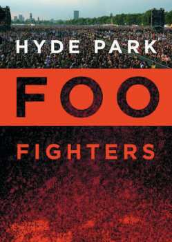 Album Foo Fighters: Hyde Park