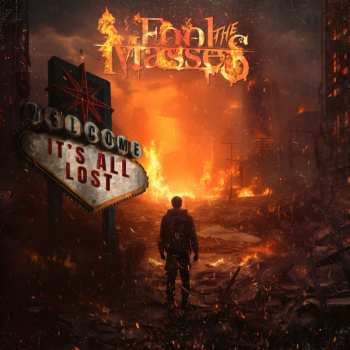 CD Fool The Masses: It's All Lost