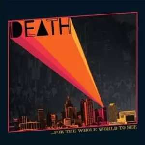 CD Death: ...For The Whole World To See