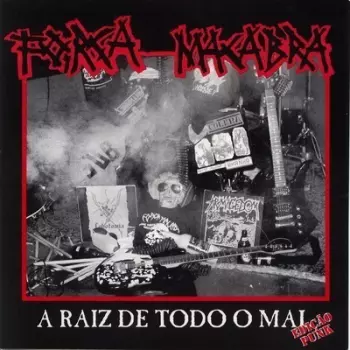 A Raiz De Todo O Mal (Edição Punk)