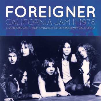CD Foreigner: California Jam II 1978
