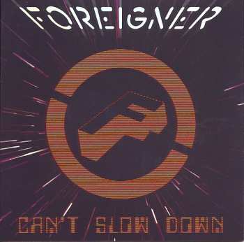 CD Foreigner: Can't Slow Down