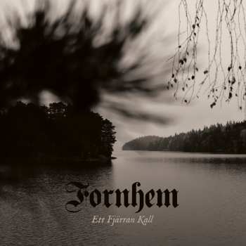 Album Fornhem: Ett Fjärran Kall