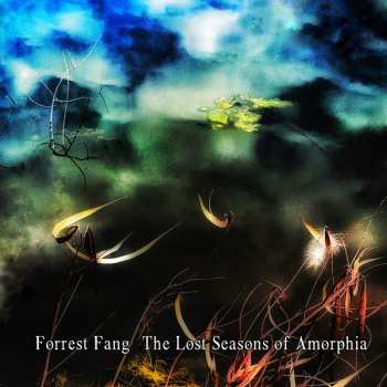 CD Forrest Fang: The Lost Seasons Of Amorphia LTD