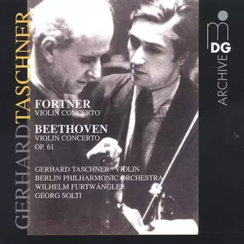 Ludwig van Beethoven: Violin Concerto / Violin Concerto Op. 61