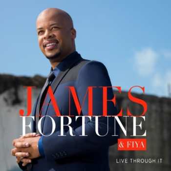 Album Fortune,james & Fiya: Live Through It