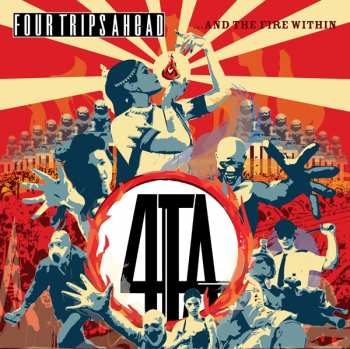 CD Four Trips Ahead: ...And The Fire Within