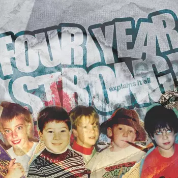Four Year Strong: Explains It All