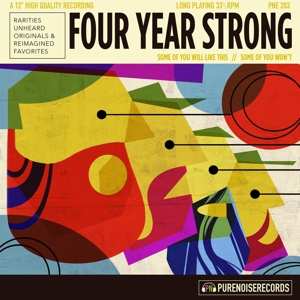 LP Four Year Strong: Some Of You Will Like This // Some Of You Won't