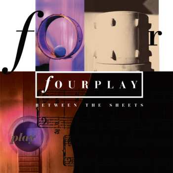 2LP Fourplay: Between The Sheets