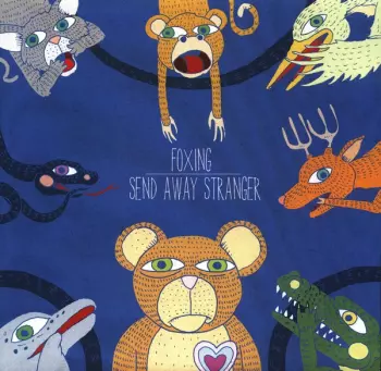 Foxing/Send Away Stranger Split