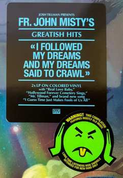 2LP Father John Misty: Greatish Hits: I Followed My Dreams and My Dreams Said to Crawl