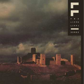 LP Fra Lippo Lippi: Songs